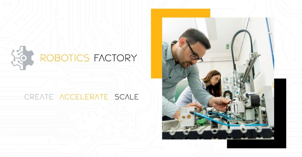Robotics Factory Create Accelerate Scale